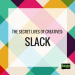 graphic image for the secret lives of creatives slack